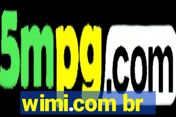 wimi.com br